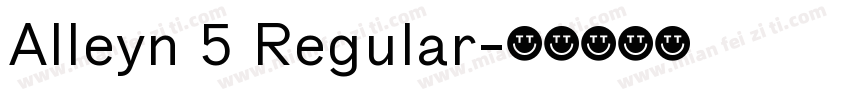 Alleyn 5 Regular字体转换
